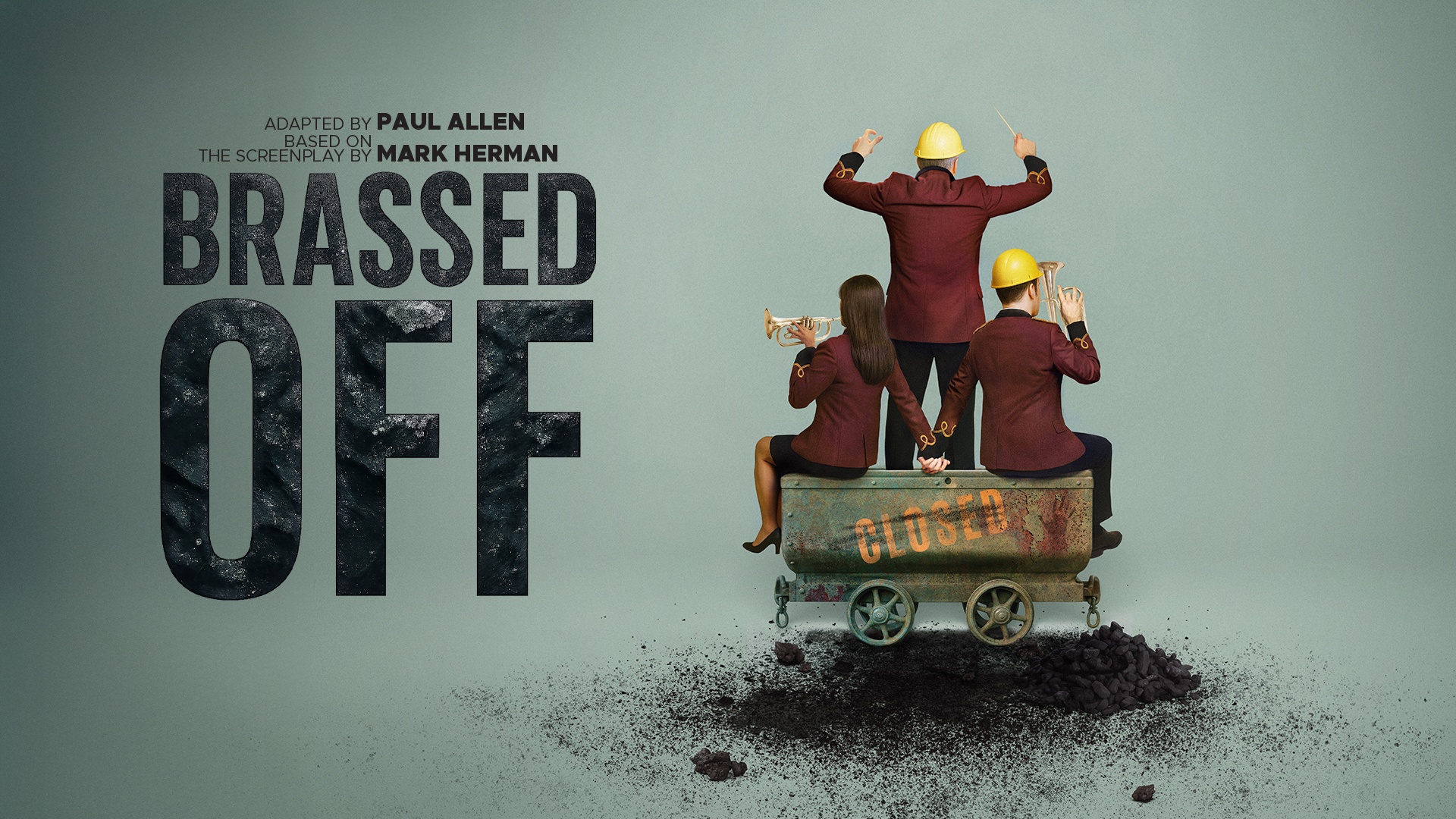 a poster for a stage musical of brassed off with three people on a mining cart in band uniforms, two playing trumpets and one stood up conducting